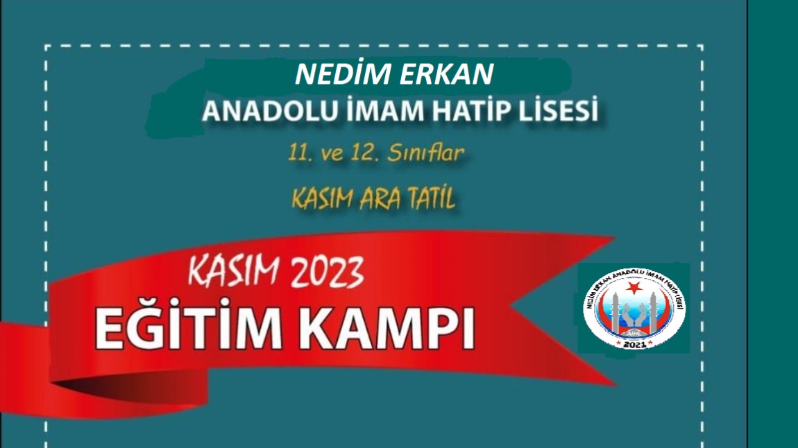 2023-2024 NEDİM ERKAN AİHL ARA TATİL (11-17 KASIM 2023 ) KAMP PROGRAMIMIZ TAMAMLANDI.